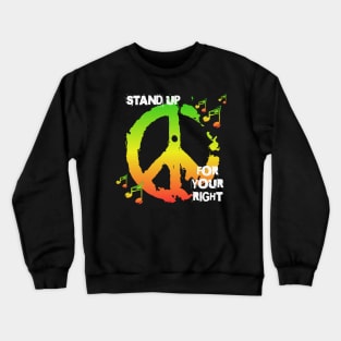 Reggae Peace Sign Stand Up Crewneck Sweatshirt